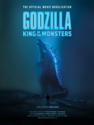 cover image of Godzilla: King of the Monsters